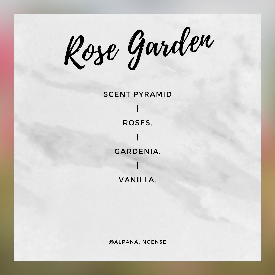 Rose Garden Scented Incense Sticks Scent Notes. Roses > Gardenia > Vanilla